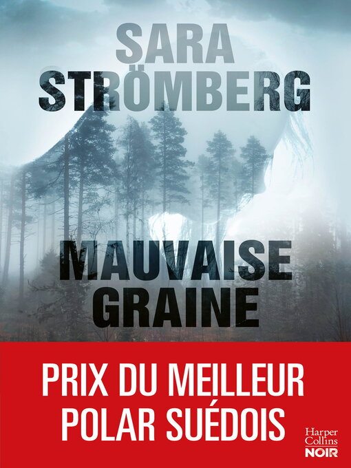 Title details for Mauvaise graine by Sara Strömberg - Available